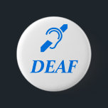 TAUB - Blau auf weißem Hintergrund Button<br><div class="desc">Internationales Symbol für das taube über dem Wort TAUB im Blau auf weißem Hintergrund.</div>