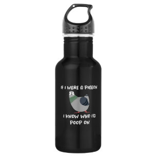 Taube Kacke Slogan Design für Taubenliebhaber Edelstahlflasche