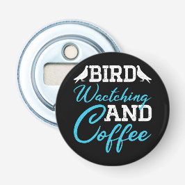 Tauben, Vogelbeobachtung und Kaffee Flaschenöffner