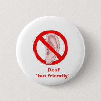 taubes signedone,     taub "aber freundlich " button