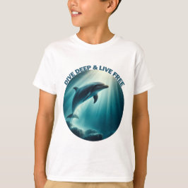 Tauchen Deep Live Free Dolphin T-Shirt