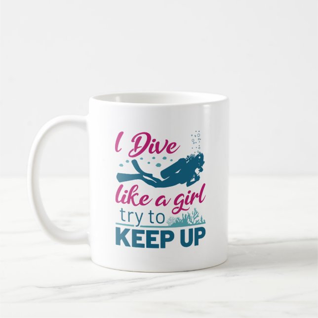 Tauchen Ich tauche wie ein Mädchen versuchen, Beha Kaffeetasse (Links)