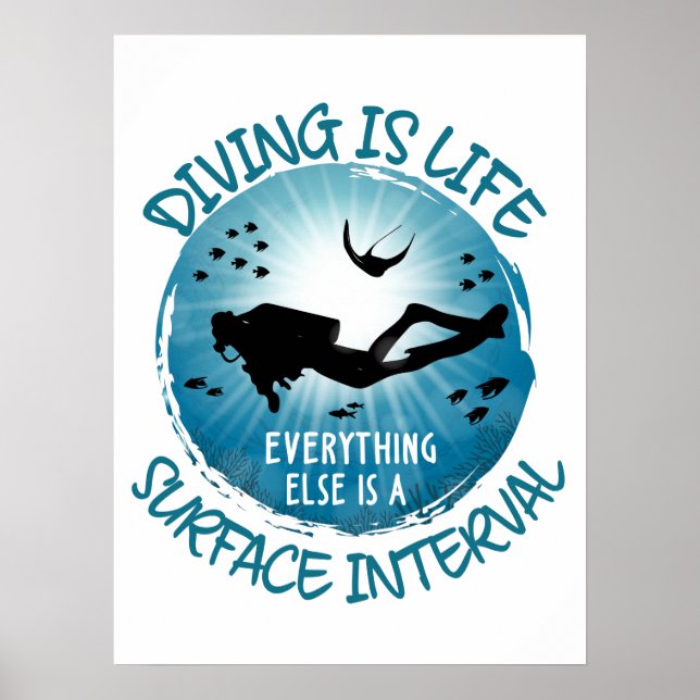 Tauchen ist das Leben Funny Surface Interval Poster (Vorne)