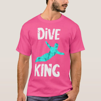 Tauchen King Springboard Taucherschwimmplattform D T-Shirt
