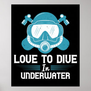 Tauchen - Liebe zum Tauchen unter Wasser Poster