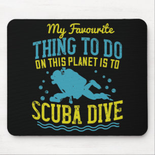Tauchen - mein Liebling ist Scuba Dive Mousepad
