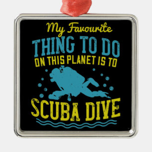 Tauchen - mein Liebling ist Scuba Dive Ornament Aus Metall
