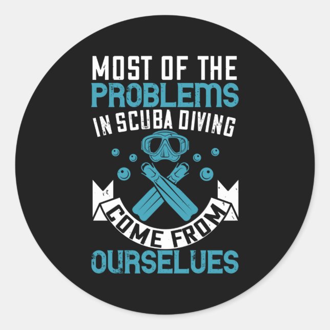 Tauchen - Selfmade Scuba Diving Problems Runder Aufkleber (Vorderseite)