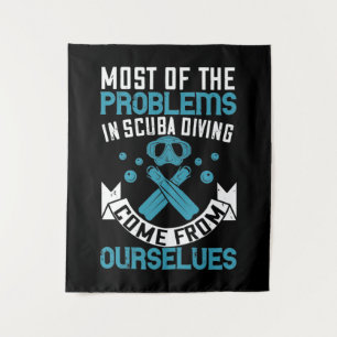 Tauchen - Selfmade Scuba Diving Problems Wandteppich