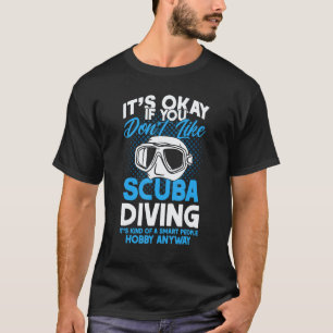 Tauchgang Intelligente Menschen Hobby Unterwasser T-Shirt