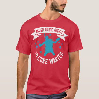 Tauchlehrer ohne Gewollt Heilmittel T-Shirt