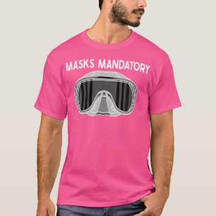 Tauchsport Funny Mask Obligatorisches Tauchen T-Shirt