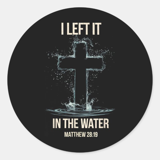 Taufe, die ich im Wassermatthew Links habe 28 Runder Aufkleber (Vorderseite)