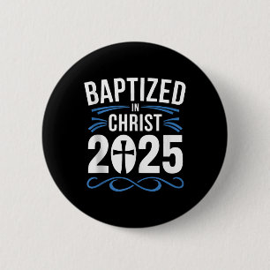 Taufe in Christus 2025 Katholische Taufe Jesus Got Button