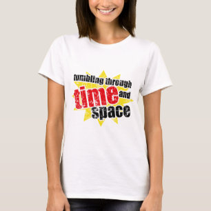 Taumelschwingung durch Zeit und Raum T-Shirt