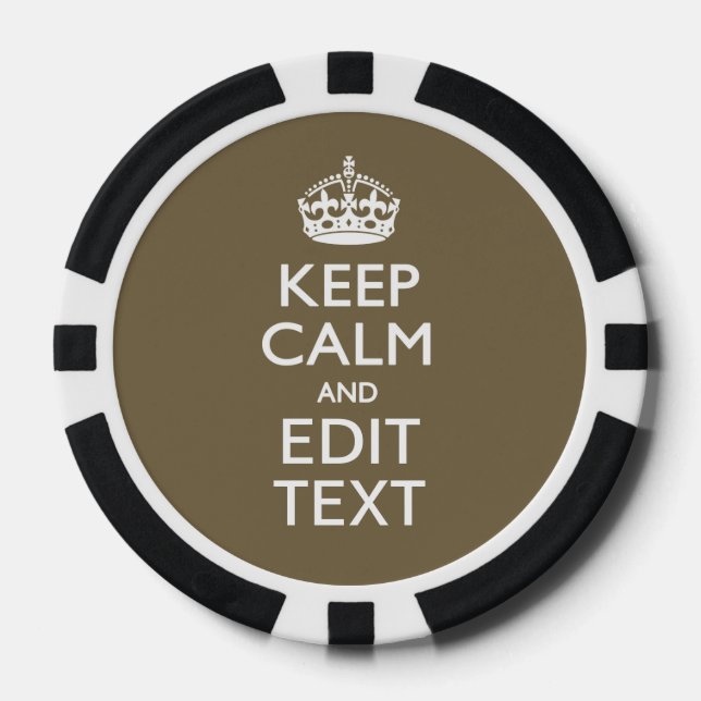 Taupe Behalte Ruhe und Ihren Text leicht Pokerchips (Vorderseite)