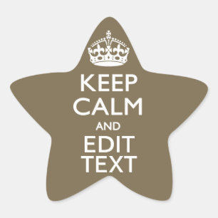Taupe Coffee Decor Behalte Ruhe und Ihren Text lei Stern-Aufkleber