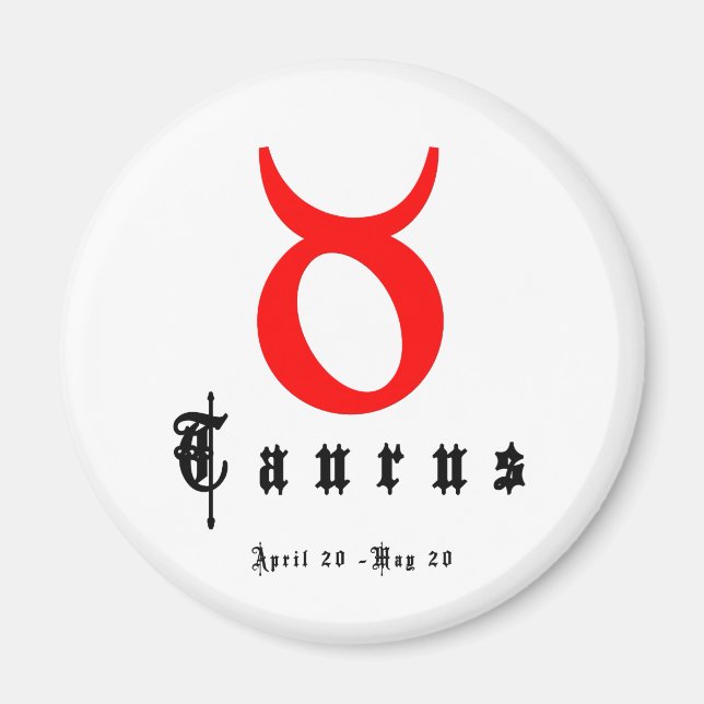 TAURUS, 20. April - 20. Mai Magnet (Vorne)