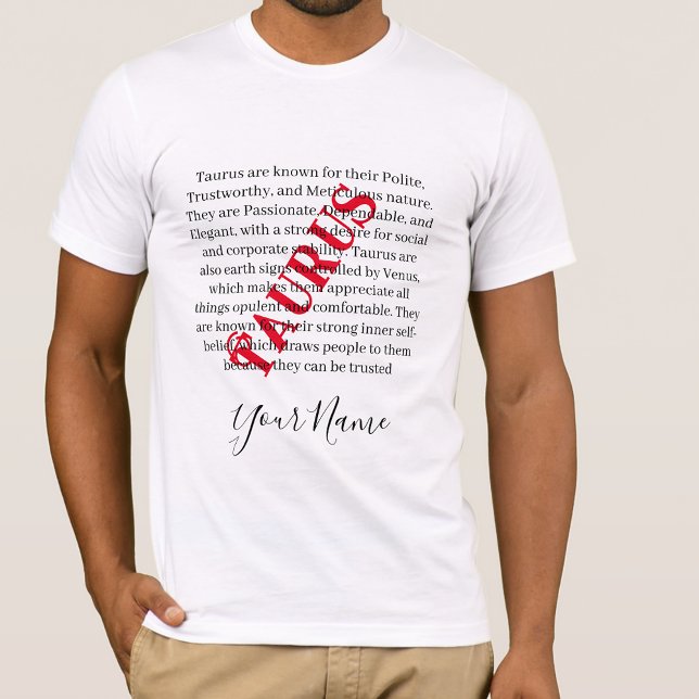Taurus-Merkmale und Zodiac-Zeichen T-Shirt (Von Creator hochgeladen)