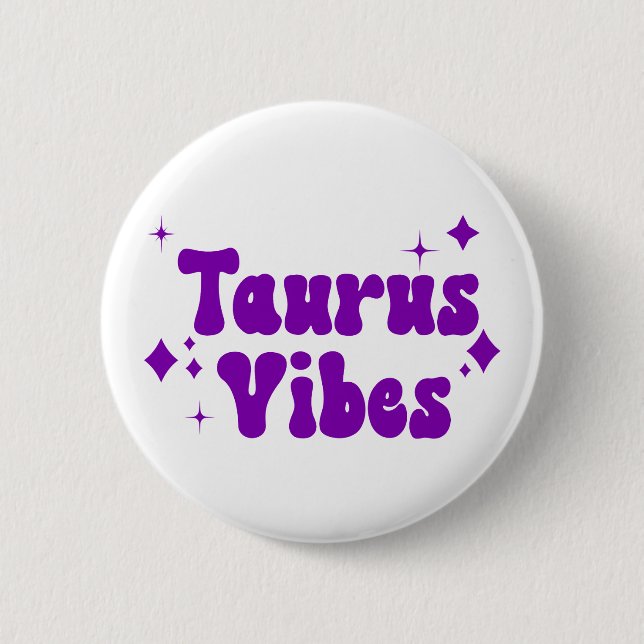 Taurus Vibes Zodiac Astrologie Lila Stars Button (Vorderseite)