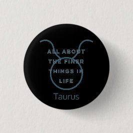 Taurus Zodiac Sign Fun Zitat in Blue Text Geburtst Button
