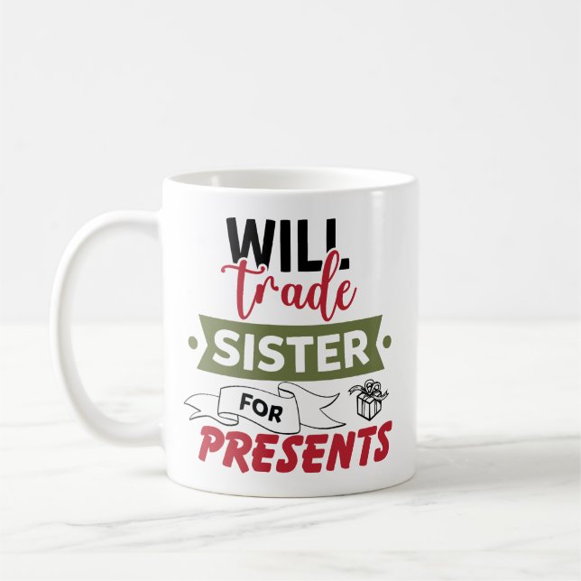 Tausche Schwester gegen Geschenke Kaffeetasse (Links)
