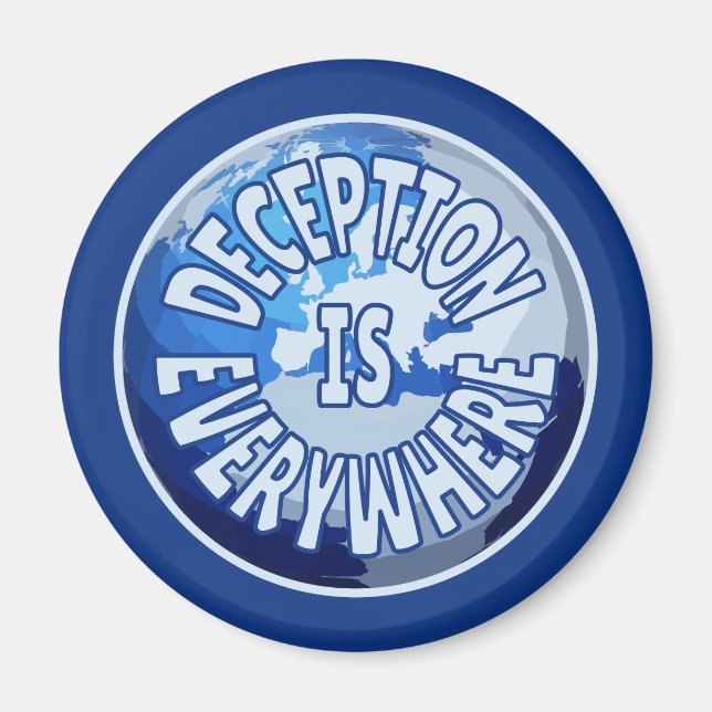 Täuschung ist überall magnet (Vorne)