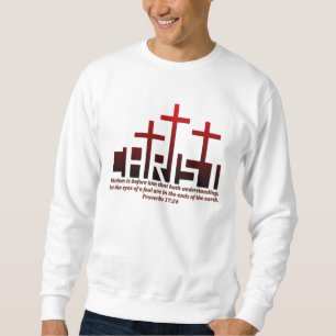 Täuschungs-Bibel-Vers-Sprichwort-17:24 Sweatshirt
