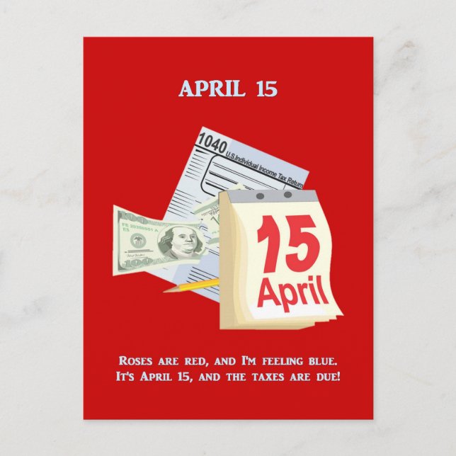 Tax Day Funny Gedicht Postkarte (Vorderseite)