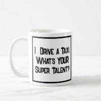 Taxi Driver Super Talent. Café Mug
