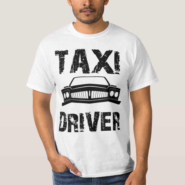 TAXI DRIVER T-Shirt (Vorderseite)