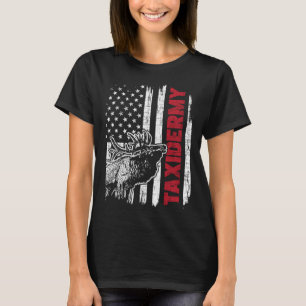 Taxidermy USA Flag Taxidermist Deer Stuffing Anim T-Shirt