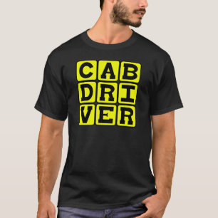 Taxifahrer, Taxi-Karriere T-Shirt