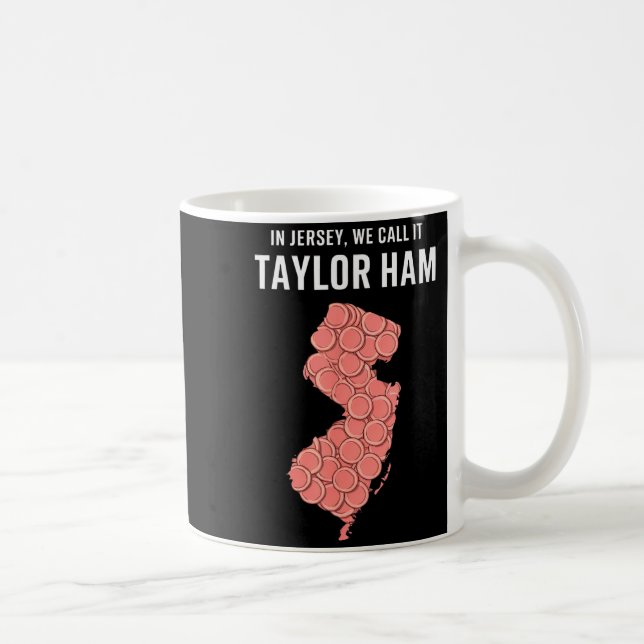 Taylor Ham Shirt - Nj Breakfast Staple Rk Roll Des Kaffeetasse (Rechts)