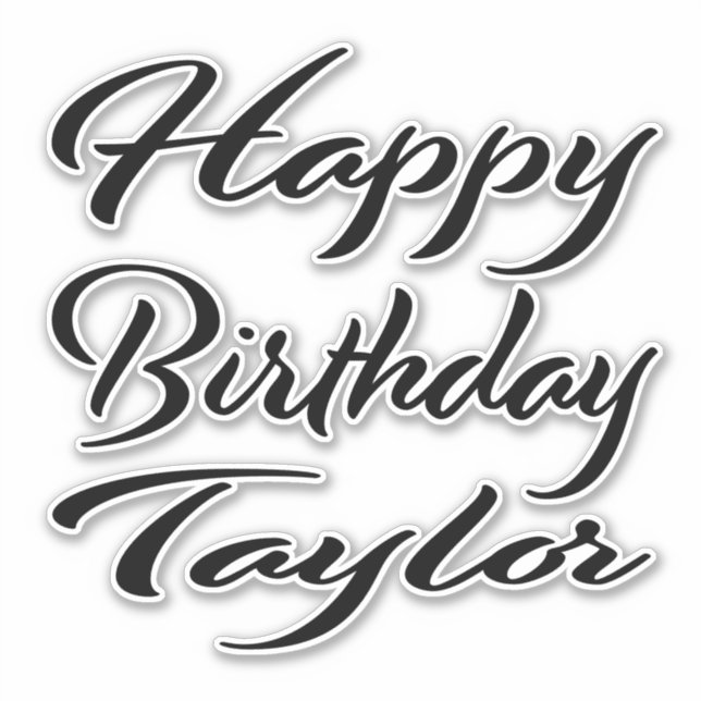Taylor Nom Prénom Anniversaire de Black Sticker (Devant)