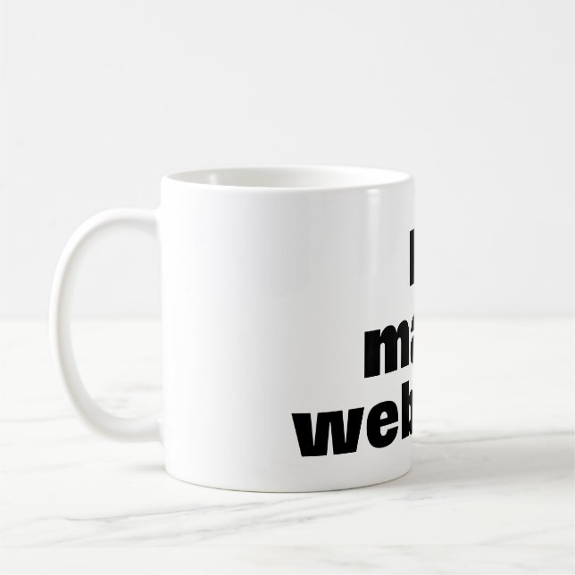 Taza I love make websites Kaffeetasse (Links)