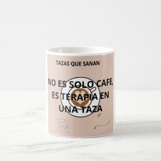 Taza No Es Solo Café, Es Terapia En Una Taza Kaffeetasse