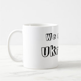 Taza We are all Ukraine Kaffeetasse