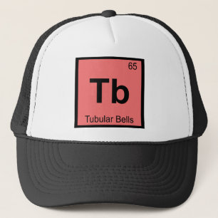 Tb - Röhrenglocken Musik Chemie Periodensystem Truckerkappe