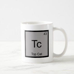 Tc - Chemie-Element-Symbol-T-Shirt Top Cat Kaffeetasse