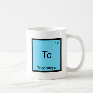 Tc - Triceratops Lustiges Chemie-Element-Symbol Kaffeetasse