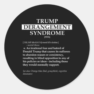 Tds Politisches Definition-Shirt - Trump-Derangrif Runder Aufkleber