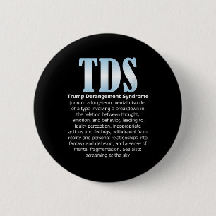 Tds Trump-Derangement-Syndrom Funny Trump Button