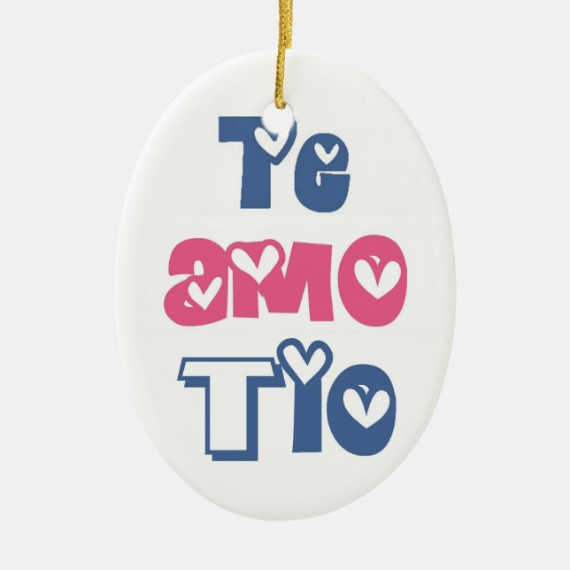 Te Amo Tio Keramikornament (Vorne)