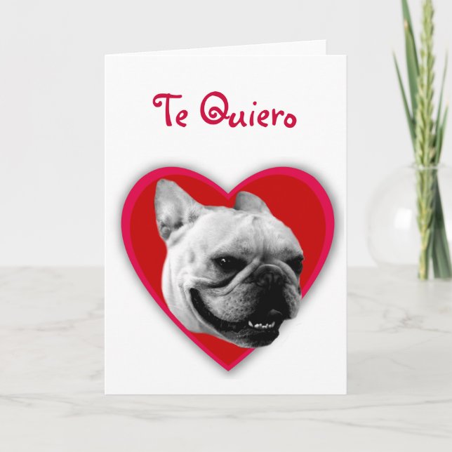 Te quiero Grußkarte französischer Bulldogge Karte (Vorderseite)