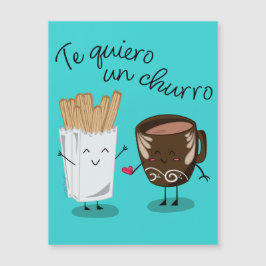 Te Quiero Un Churro V-Day Card Magnetkarte