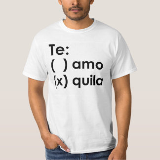 Te (quila) T - Shirt