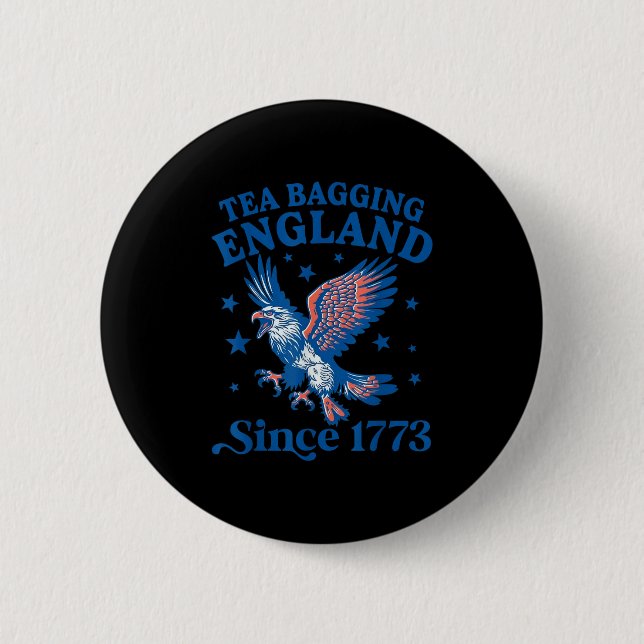 Tea Bagging England Since 1773 Patriotic Eagle 4th Button (Vorderseite)