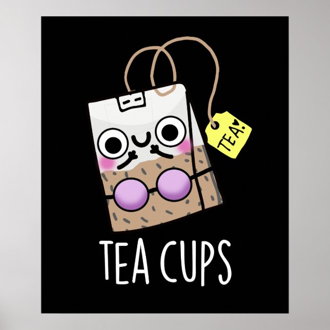 Tea Cups Funny Bra Puns Dark BG Poster (Vorne)