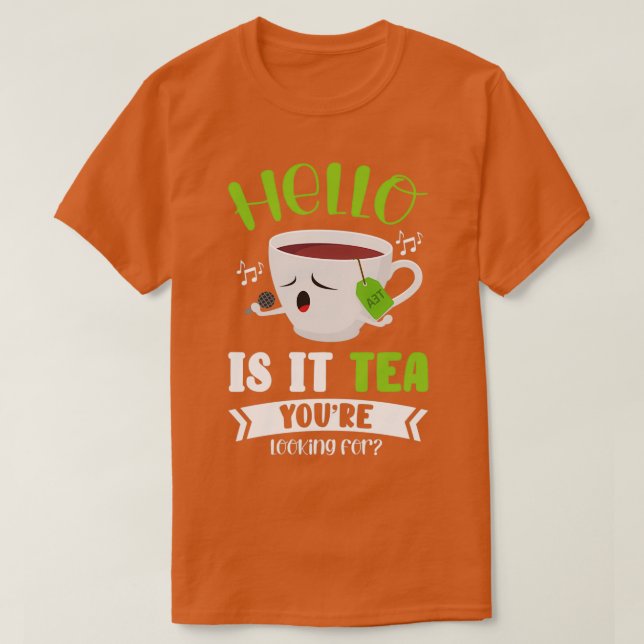 Tea Drinker Tee Lover auf der Suche nach (Design vorne)